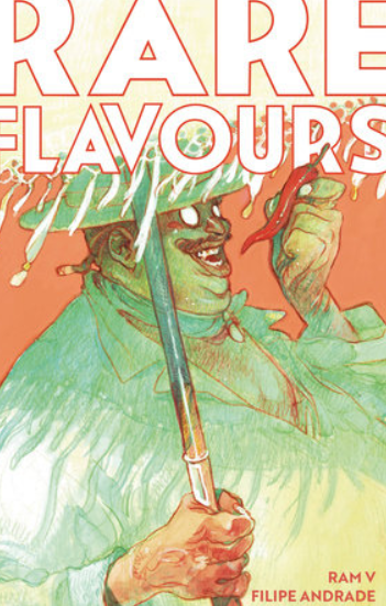 Ram V/Andrade - Rare Flavours, Deluxe Ed. - HC