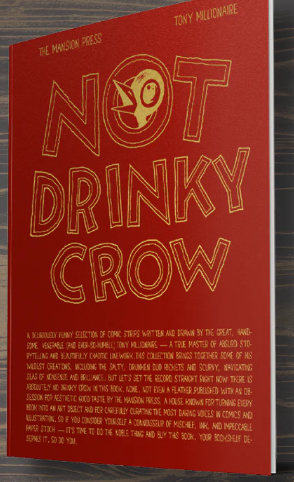 Tony Millionaire - Not Drinky Crow - SC