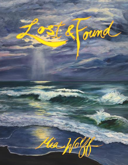 Mia Wolff - Lost and Found - Hardcover