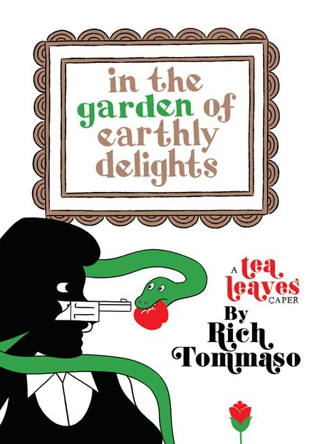 Rich Tommaso - In the Garden of Earthly Delights - SC