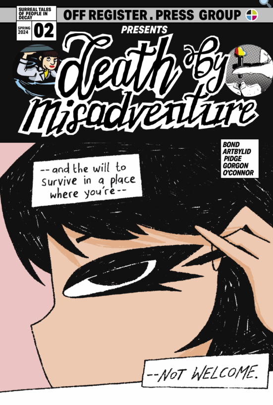 Shelly Bond/Various - Death by Misadventure #2 - mini comic