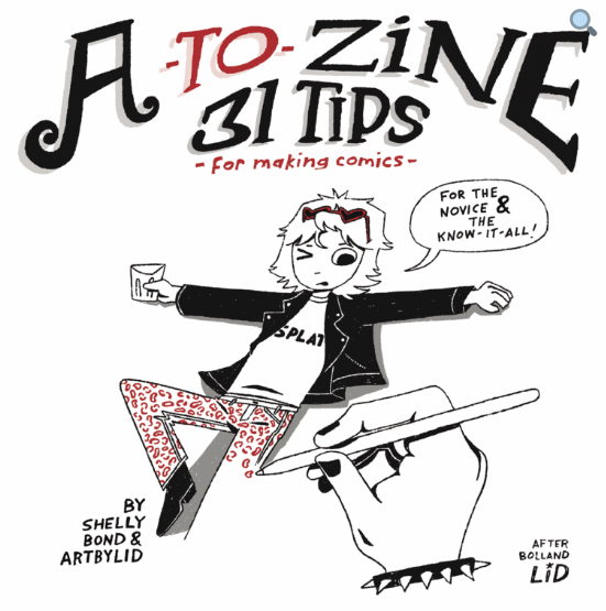 Shelly Bond/Lid Thom - A to Zine - HC