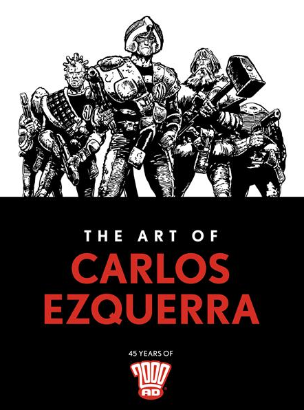 The Art of Carlos Ezquerra - HC