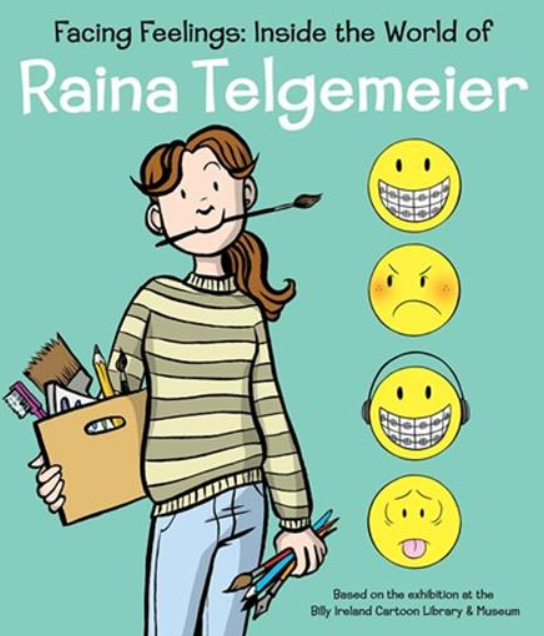 Raina Telgemeier - Facing Feelings: Inside the World of - HC