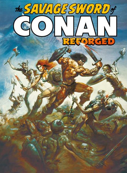 Savage Sword of Conan Reforged  #1 (2025)