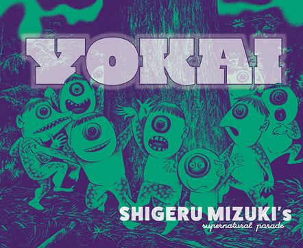 Shigeru Mizuki - Yokai: Supernatural Parade - HC