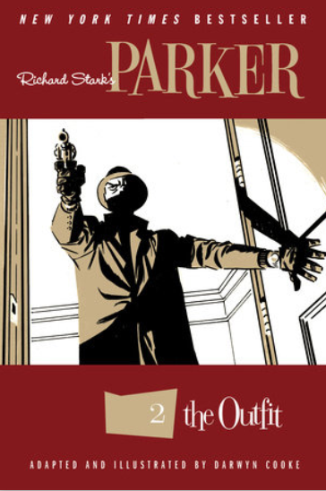 Darwyn Cooke - Richard Stark's Parker: The Outfit - SC