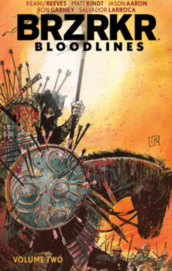 Reeves/Aaron/Skroce - Brzrkr: Bloodlines - HC