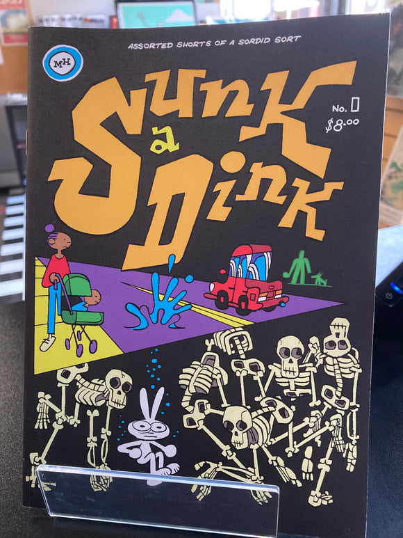 (C) Max Huffman - Sunk a Dink #0 - Mini comic