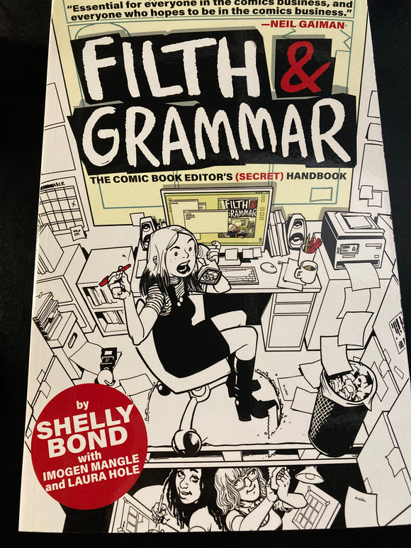 Shelly Bond - Filth and Grammar - SC