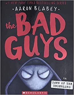 AARON BLABEY - THE BAD GUYS (11): DAWN OF THE UNDERLORD - SC
