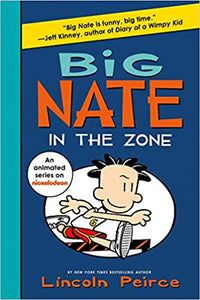 LINCOLN PEIRCE - BIG NATE: IN THE ZONE - HC