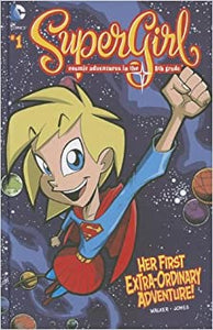 PRE-OWNED - SUPER GIRL: COSMIC ADVENTURES IN THE 8TH GRADE (VOL 1) - HC
