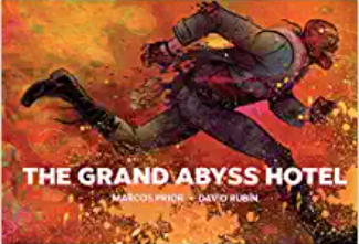 Prior/Rubin - Grand Abyss Hotel - HC