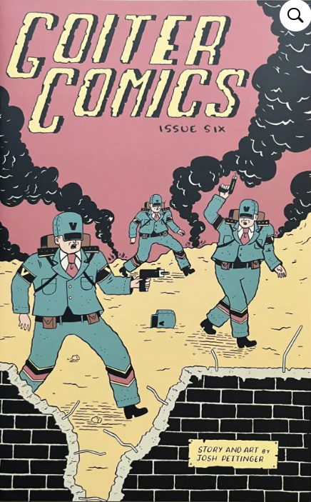 Josh Pettinger - Goiter Comics #6 - Comic Book