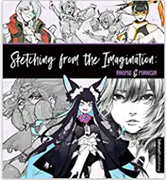 Anime and Manga: Sketching from the Imagination - SC