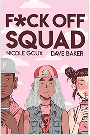 Nicole Goux and Dave Baker - Fuck Off Squad - SC