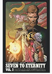 Remender/Opena - Seven to Eternity v2: Ballad of Betrayal - TPB