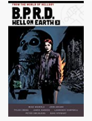 Mignola/Various - BPRD: Hell on Earth #3 (Collected Ed) - SC