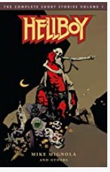 Mignola - Hellboy: The Complete Short Stories #1 - SC