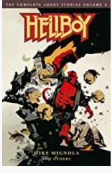 Mignola/Various - Hellboy: The Complete Short Stories #2 - SC