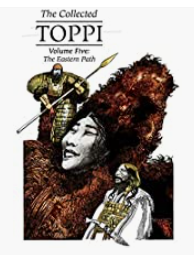 Toppi - The Collected Toppi #5: The Eastern Path - HC