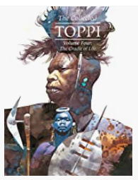 Toppi - The Collected Toppi #4: The Cradle of Life - HC