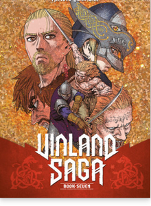 Makoto Yukimura - Vinland Saga (book 7) - HC