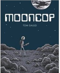 Tom Gauld - Mooncop - HC