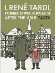 Tardi - #3 I, Rene Tardi, Prisoner of War: After the War - HC