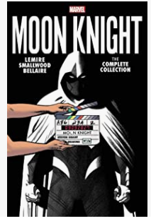 Lemire/Smallwood/Bellaire - Moon Knight (The Complete Collection) - SC
