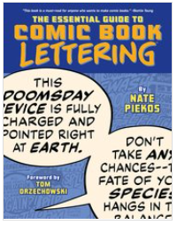 Nate Piekos - The Essential Guide to Comic Book Lettering - SC