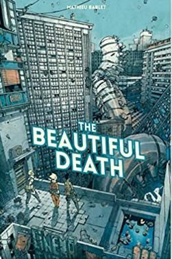 Mathieu Bablet - The Beautiful Death - HC