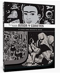 Hernandez Bros - Amor Y Cohetes (The Love and Rockets Library) - SC