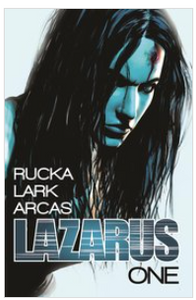 Rucka/Lark - Lazarus v1 - TPB