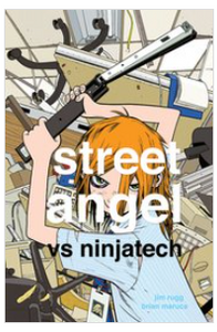 Rugg/Maruca - Street Angel vs Ninjatech - HC