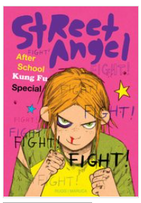 Rugg/Maruca - Street Angel: After School Kung Fu Special - HC