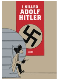 Jason - I Killed Adolf Hitler - HC