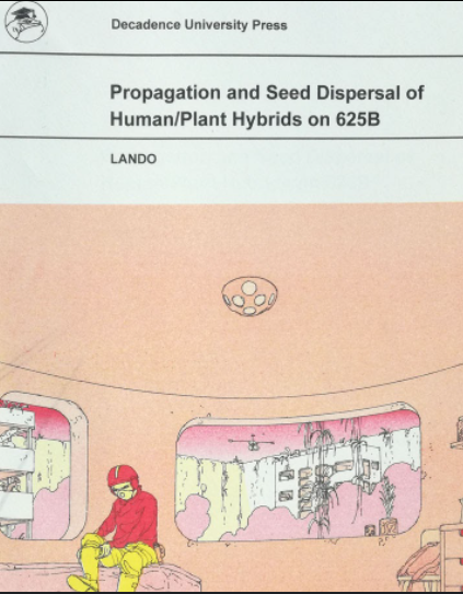 Lando - Propagation and Seed Dispersal of Human/Plant Hybrids on 625B - Comic Book