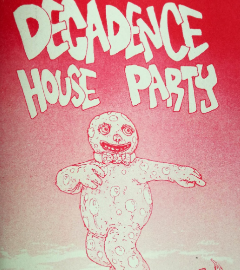 Decadence House Party #1 - Mini Comic