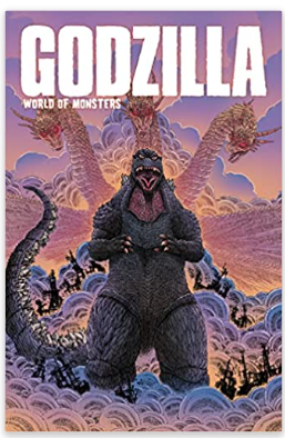 Layman/Ponticelli - Godzilla: World of Monsters - SC