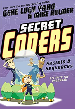 Yang/Holmes - Secret Coders v3: Secrets and Sequences - SC