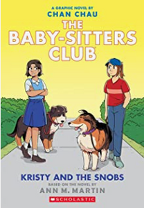 Martin/Chau - The Baby-Sitters Club Book 10: Kristy and the Snobs - SC