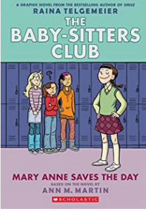 Martin/Telgemeier - The Baby-Sitters Club 3: Mary Anne Saves the Day - SC