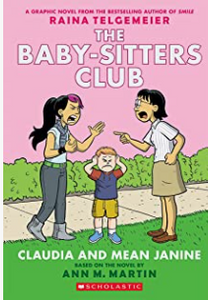 Martin/Telgemeier - The Baby-Sitters Club 4: Claudia and Mean Janine - SC