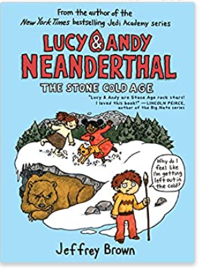Jeffrey Brown - Lucy & Andy Neanderthal v2: Stone Cold Age - SC