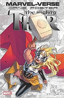 Marvel-verse: Jane Foster, the Mighty Thor - SC