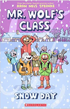 Steinke - Mr Wolf's Class (book 5): Snow Day - SC