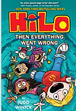 Judd Winick - Hilo, book 5: The Everything Went Wrong - HC