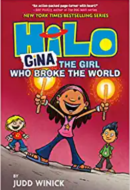 Judd Winick - Hilo, book 7: Gina-The Girl Who Broke the World - HC